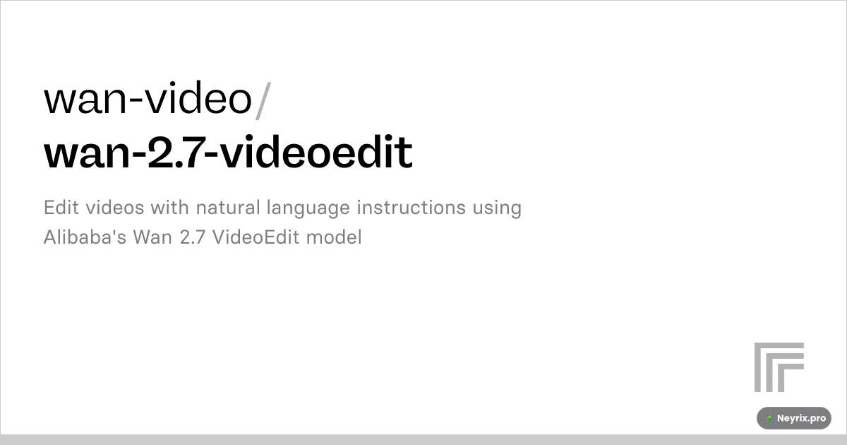 Презентационный слайд с представлением модели Wan 2.7 VideoEdit от Alibaba